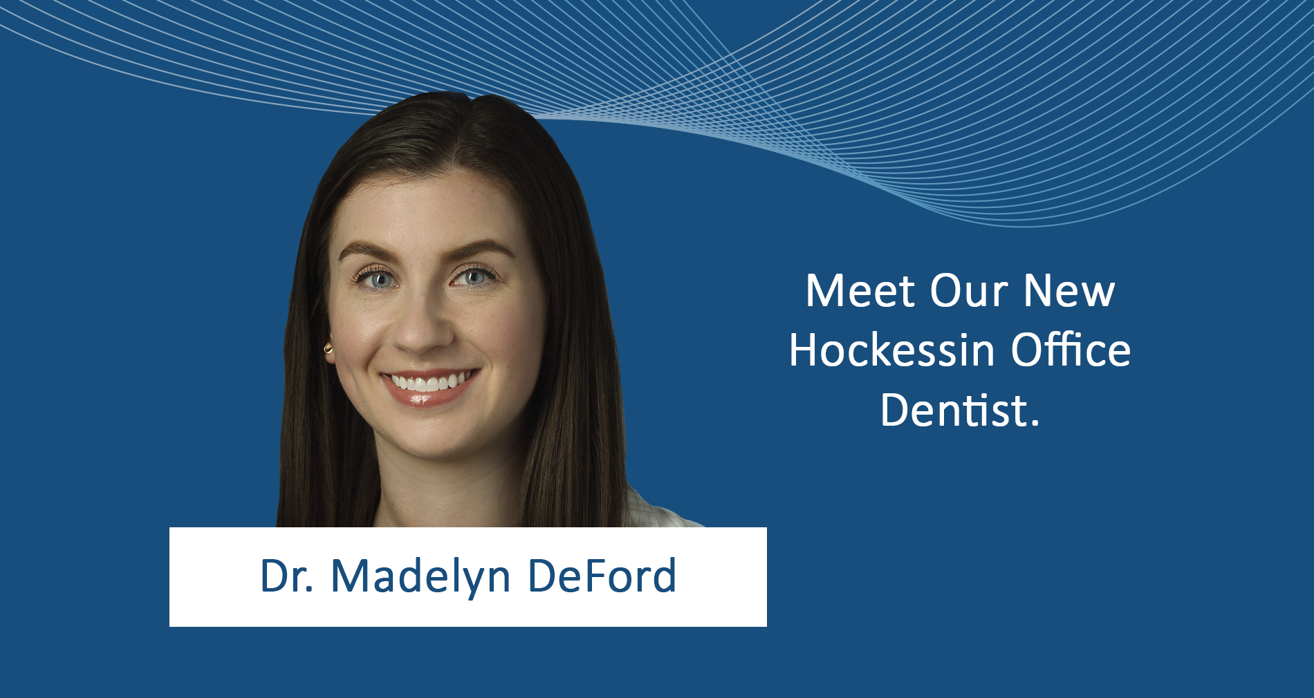 Dr. Madelyn DeFord, New Hockessin Dentist
